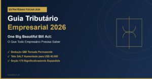 Estratégias fiscais para pequenas empresas nos EUA em 2026 - Guia do One Big Beautiful Bill Act para empresários